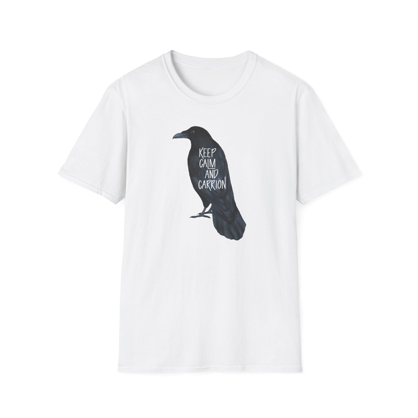 Keep Calm and Carrion Raven Unisex T-Shirt
