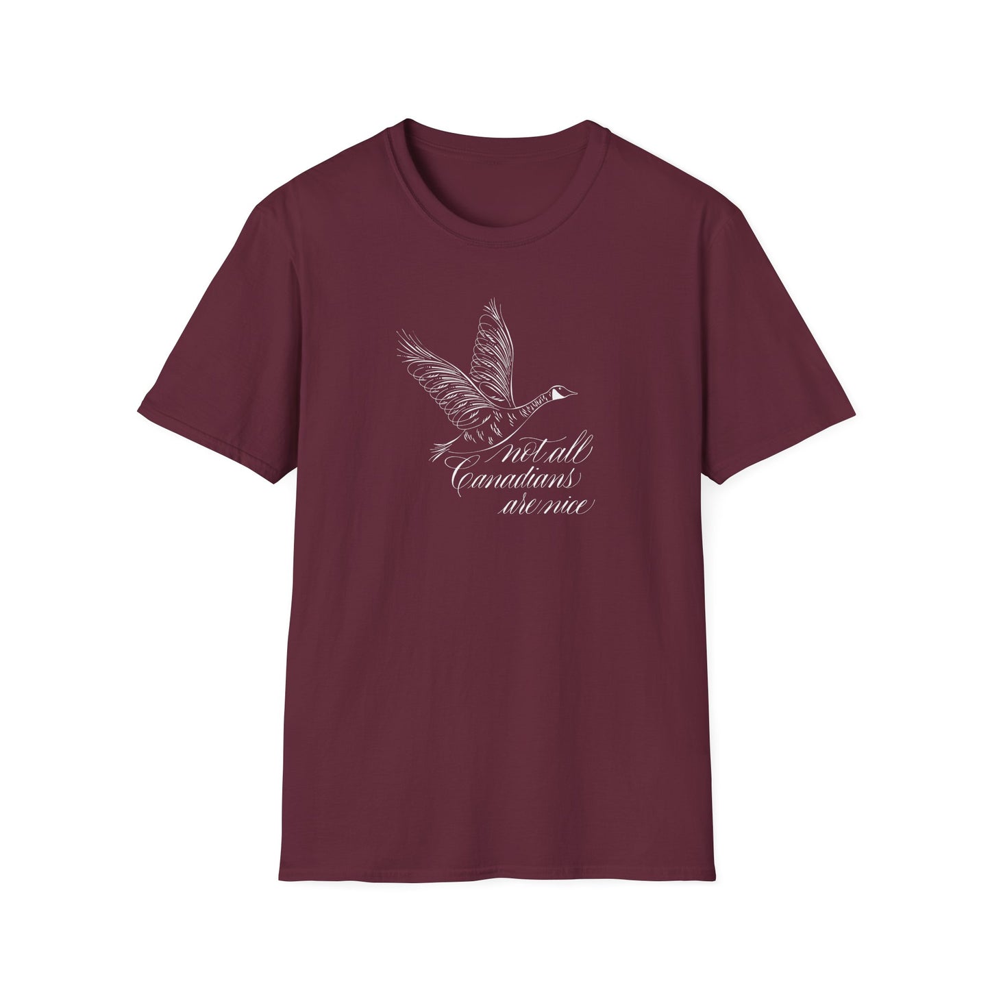 Not all Canadians Are Nice Unisex T-shirt