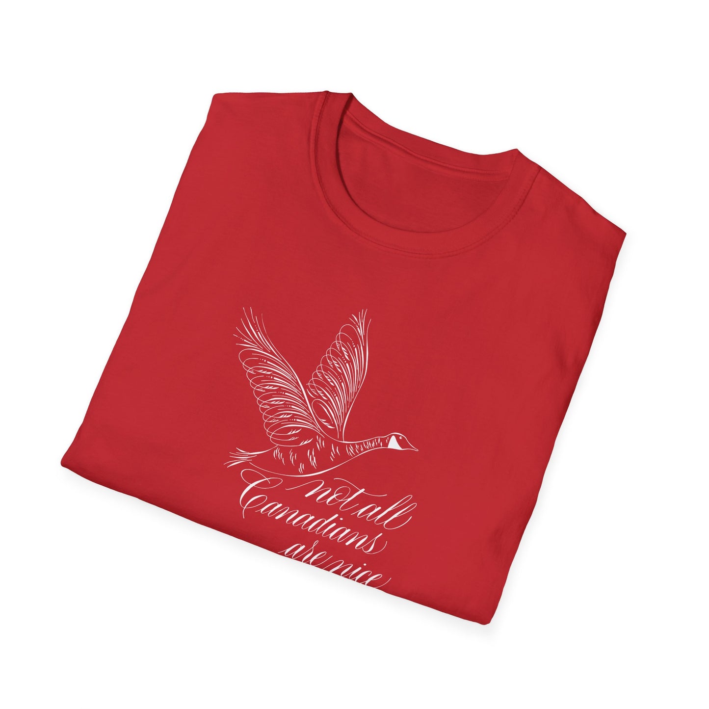 Not all Canadians Are Nice Unisex T-shirt