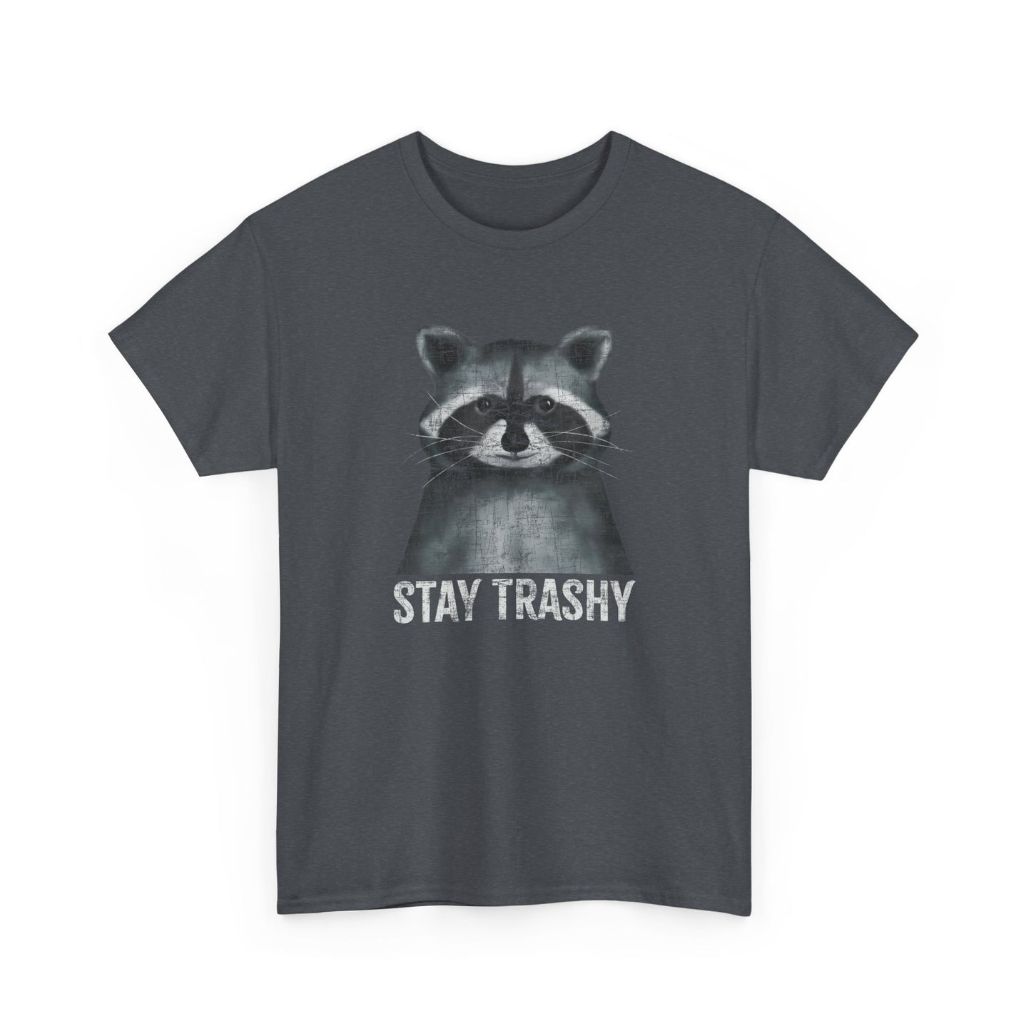 Stay Trashy Raccoon - Unisex Cotton T-Shirt
