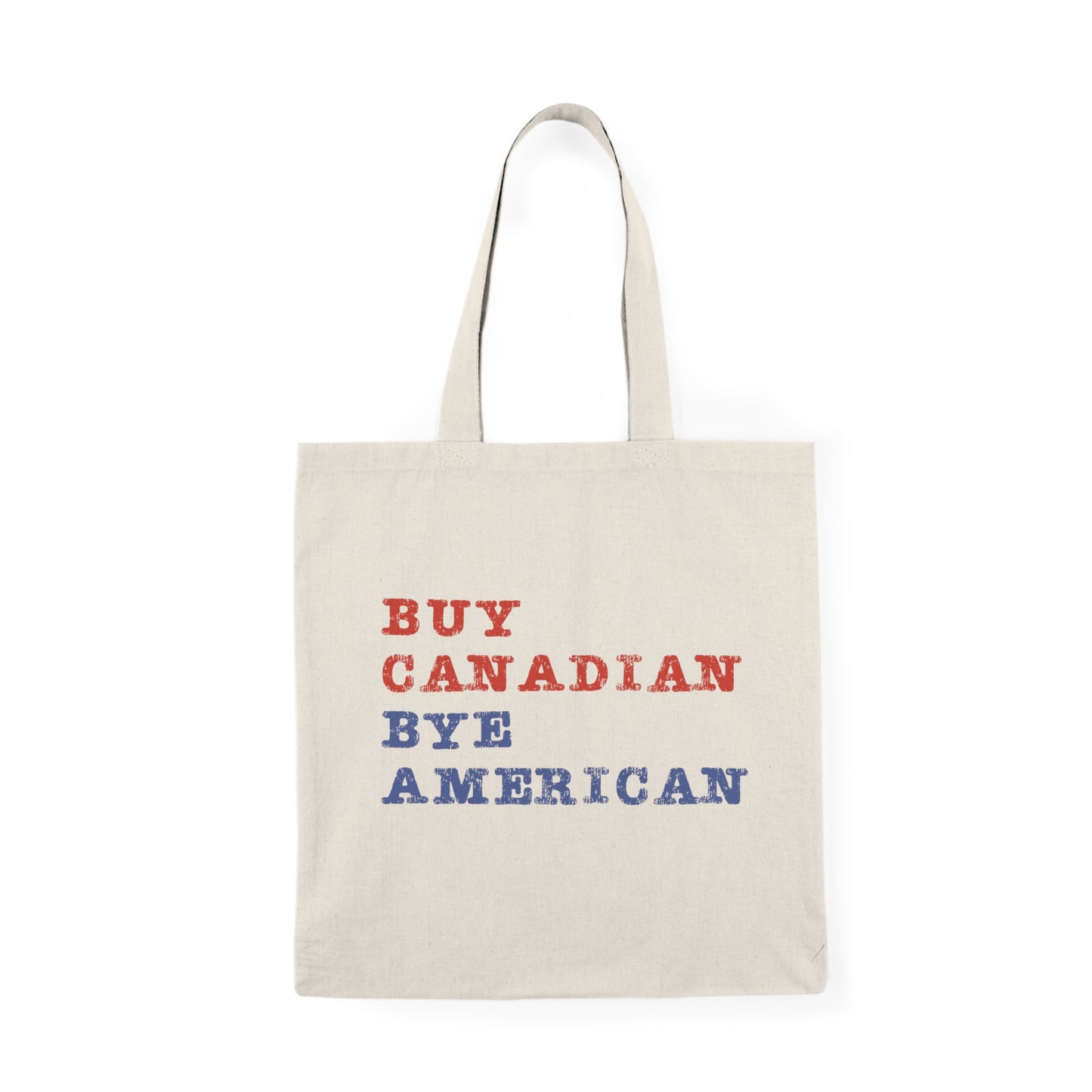 Buy Canadian Bye American Eco-Friendly Tote Bag