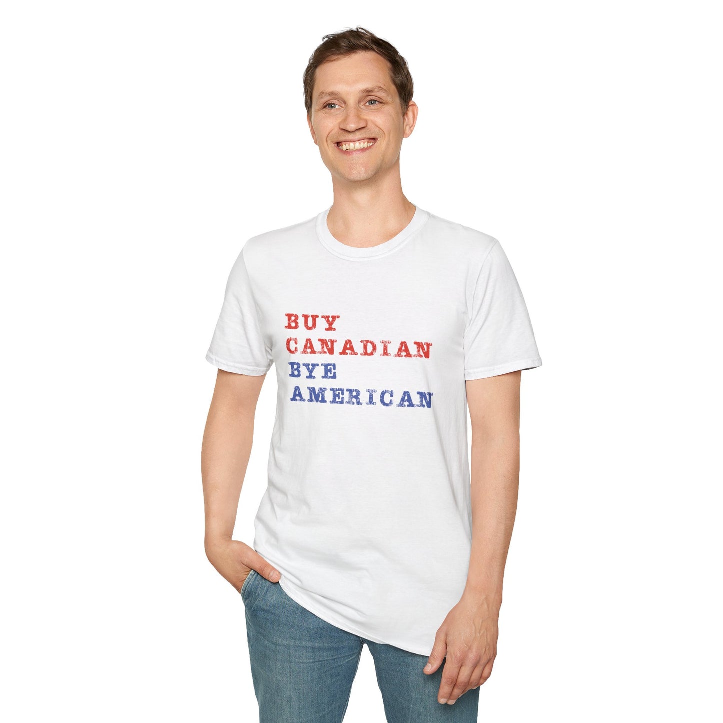 Buy Canadian Bye American Unisex T-Shirt