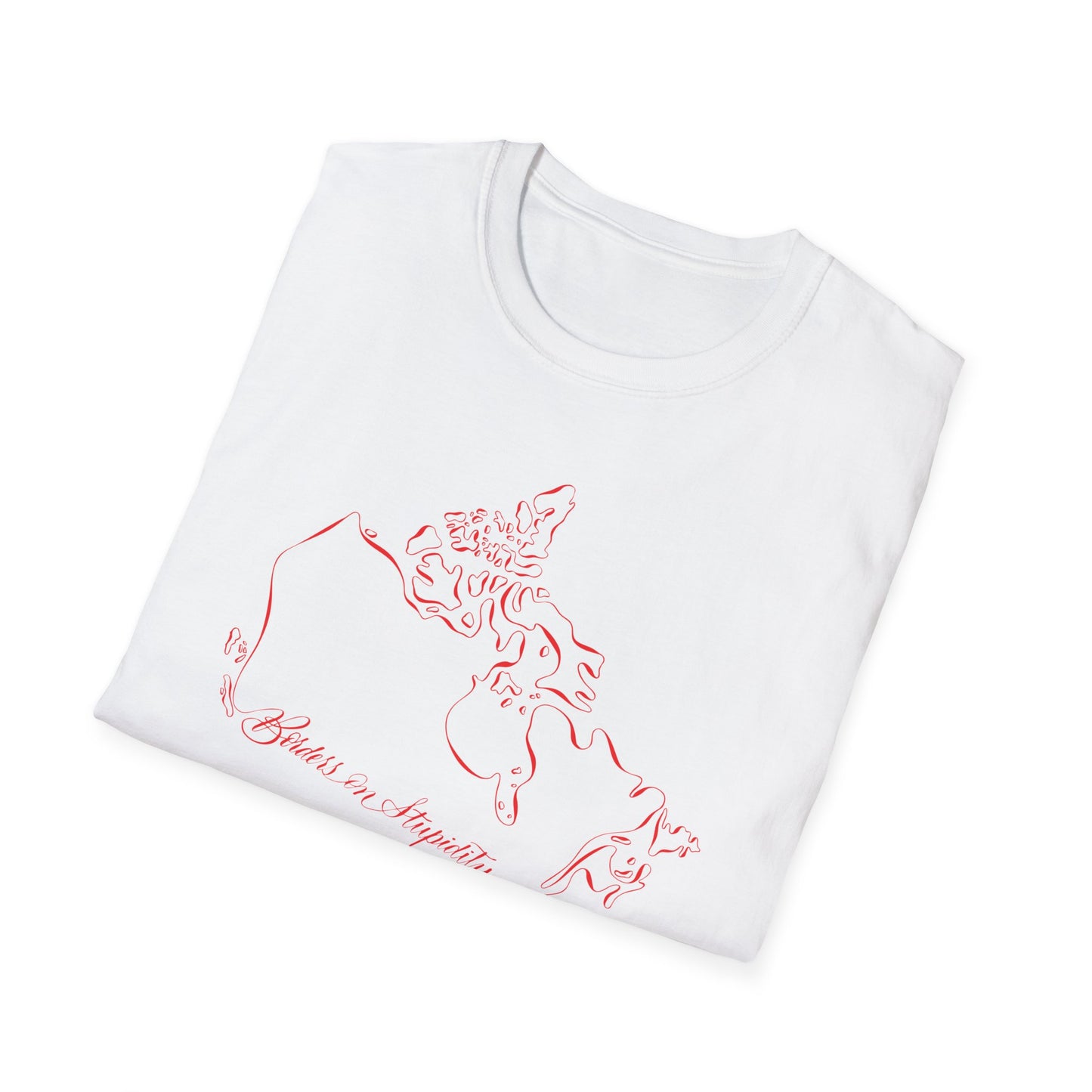 Borders on Stupidity Unisex T-shirt