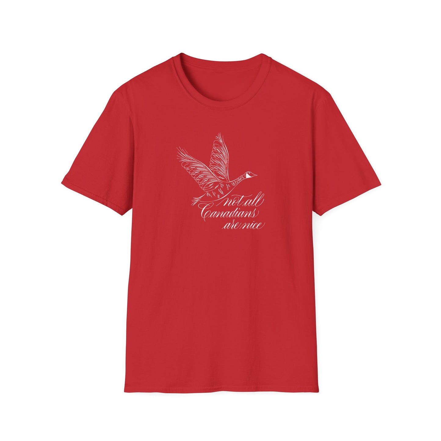 Not all Canadians Are Nice Unisex T-shirt