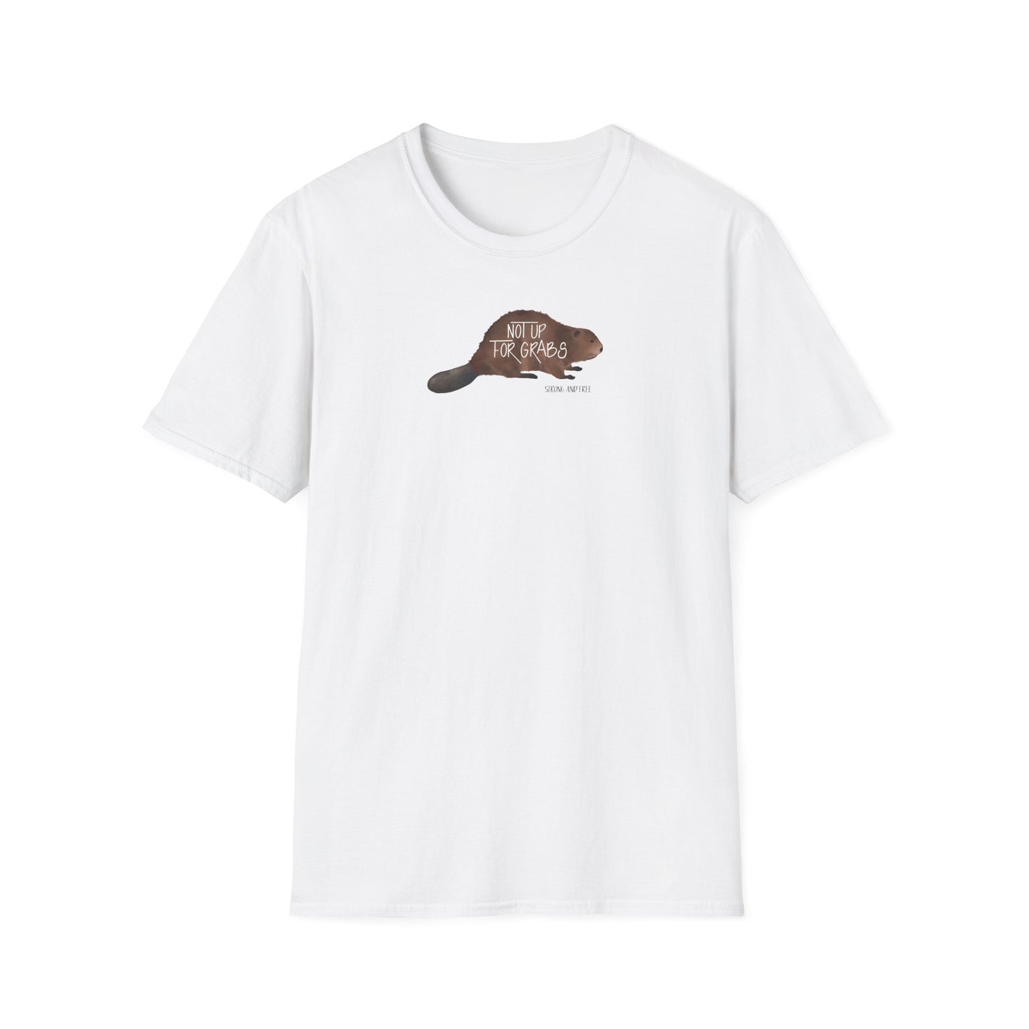 Not Up For Grabs Beaver Unisex T-shirt
