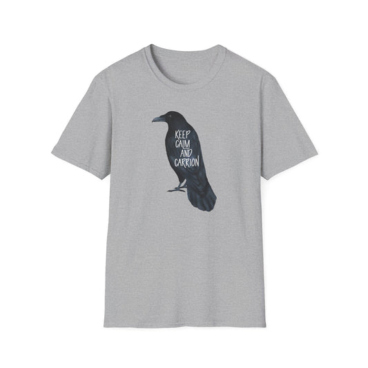 Keep Calm and Carrion Raven Unisex T-Shirt