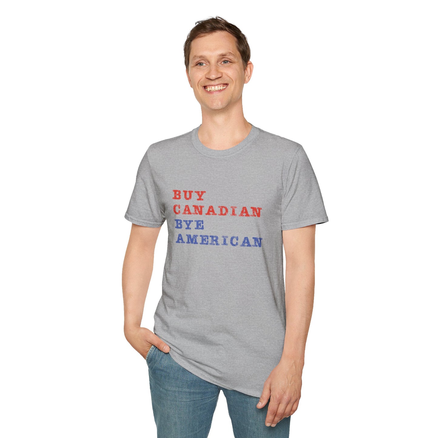 Buy Canadian Bye American Unisex T-Shirt