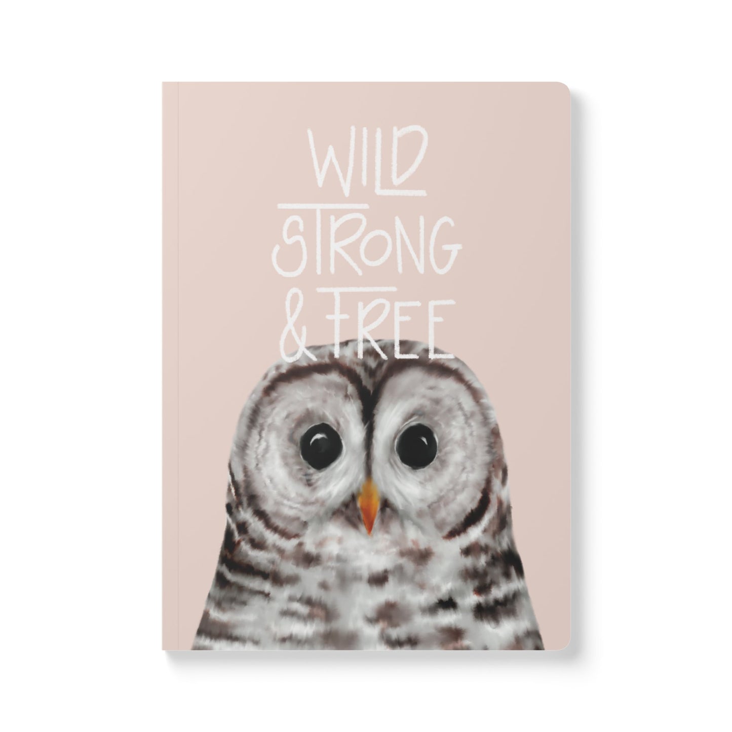 Barred Owl Notebook - Wild Strong & Free
