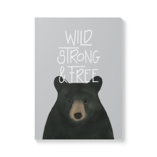 Bear Notebook - Wild Strong & Free