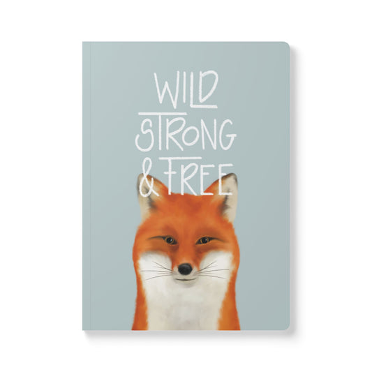 Fox Notebook - Wild Strong & Free