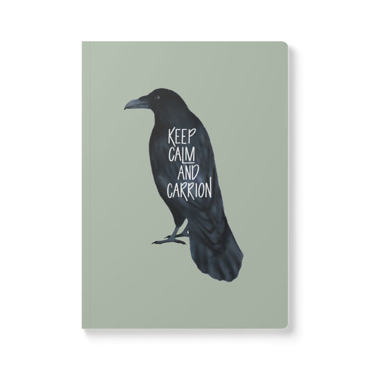 Keep Calm and Carrion Notebook